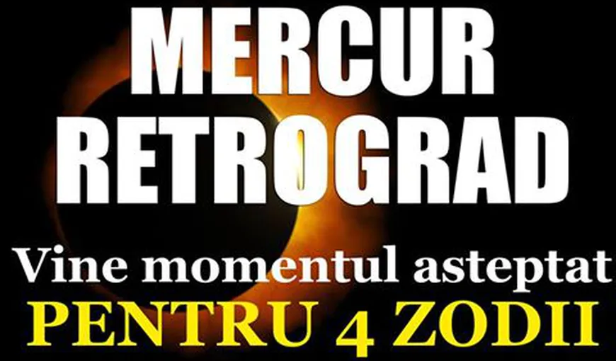 Horoscop zilnic: Horoscopul zilei de azi, MARTI 4 IUNIE 2019. De azi, Mercur este în Rac!