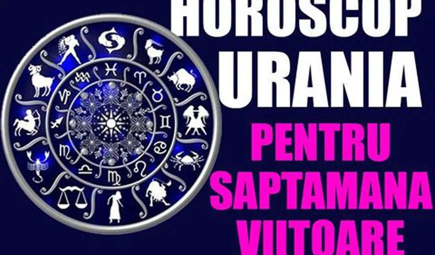 Horoscop Urania 17-23 septembrie 2016: Relaţiile se pot deteriora, apar pericole şi momente de panică