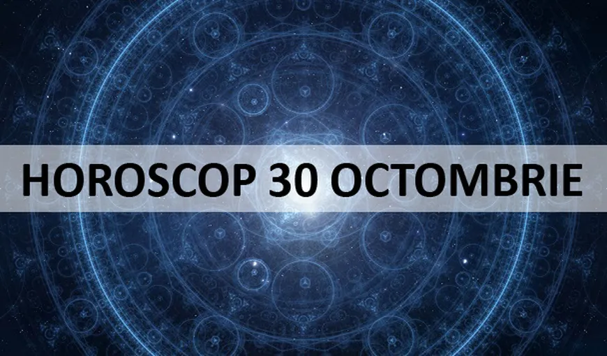 Horoscop 30 octombrie: Gemenii au posibilitatea să câştige bani în plus, pe lângă salariu