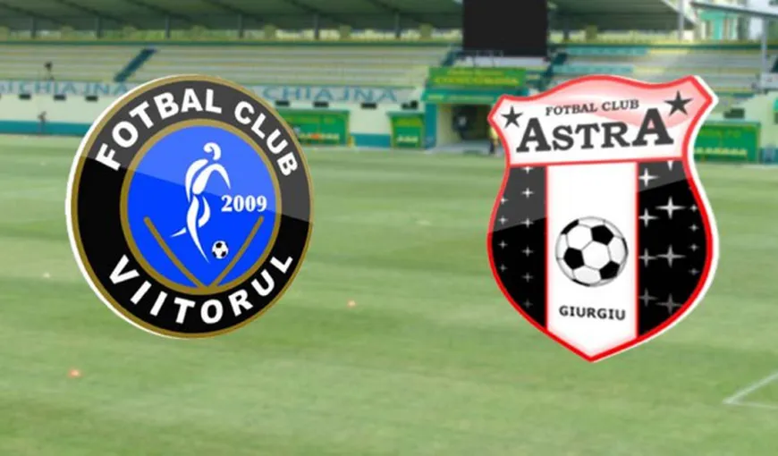 VIITORUL – ASTRA 1-3 şi echipa giurgiuveană este în semifinalele Cupei