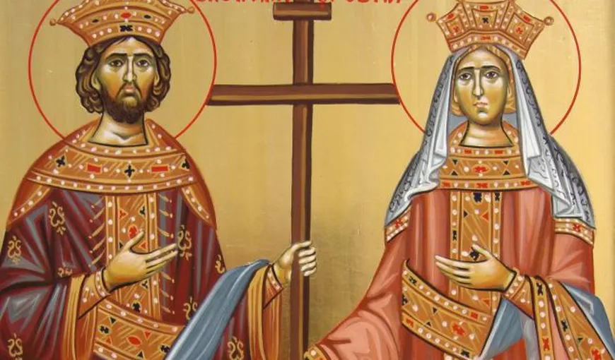Sfinţii Împăraţi Constantin şi Elena. Ziua de 21 mai, marcată de tradiţii şi superstiţii