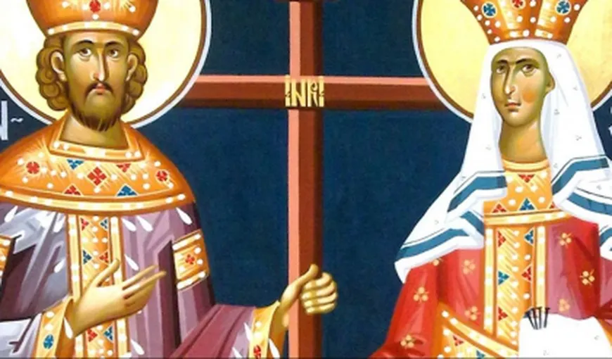 Sfinţii Constantin şi Elena: Tradiţii, obiceiuri şi superstiţii