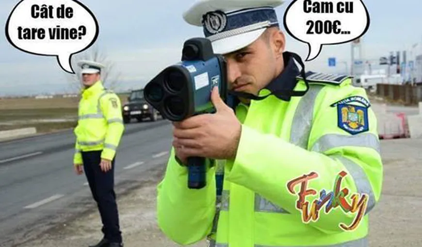 O fotografie distribuită de Poliţia Română a devenit virală pe internet. „Ce viteză are? Cam 200 de euro!”