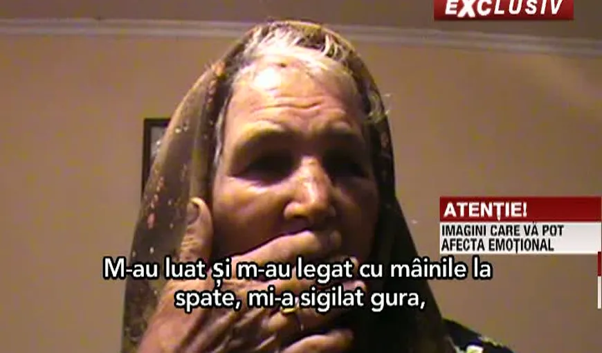 Bătrână torturată şi tâlhărită în propria casă VIDEO