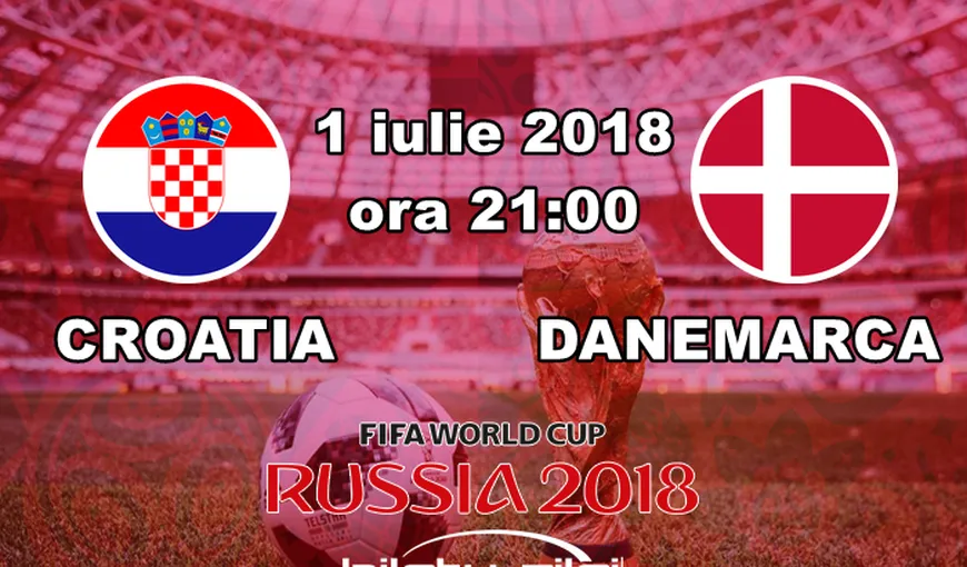 CROATIA – DANEMARCA 1-1, 3-2 la penalty-uri în optimile de finală de la CM 2018