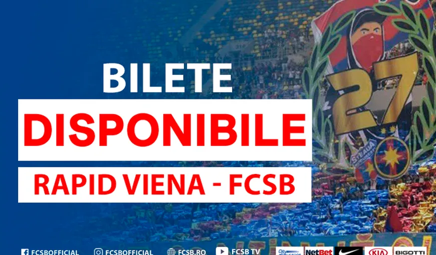 FCSB a pus în vânzare biletele pentru meciul cu Rapid Viena, din turul play-off-ului Europa League