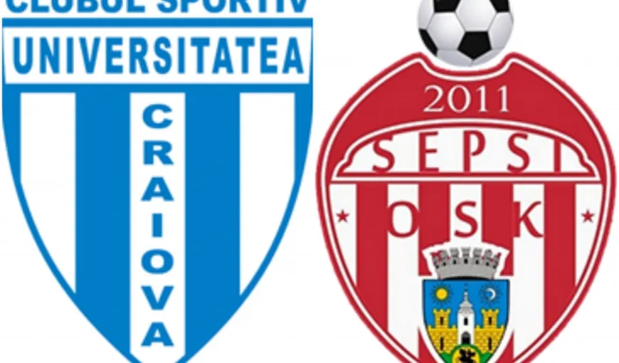 CSU CRAIOVA – SEPSI LIVE VIDEO ONLINE STREAMING. Meciul care deschide etapa în Liga 1