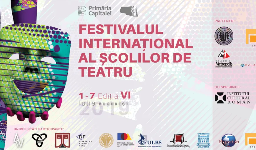 Festivalul Internaţional al Şcolilor de Teatru, în intervalul 1-7 iulie, la Bucureşti