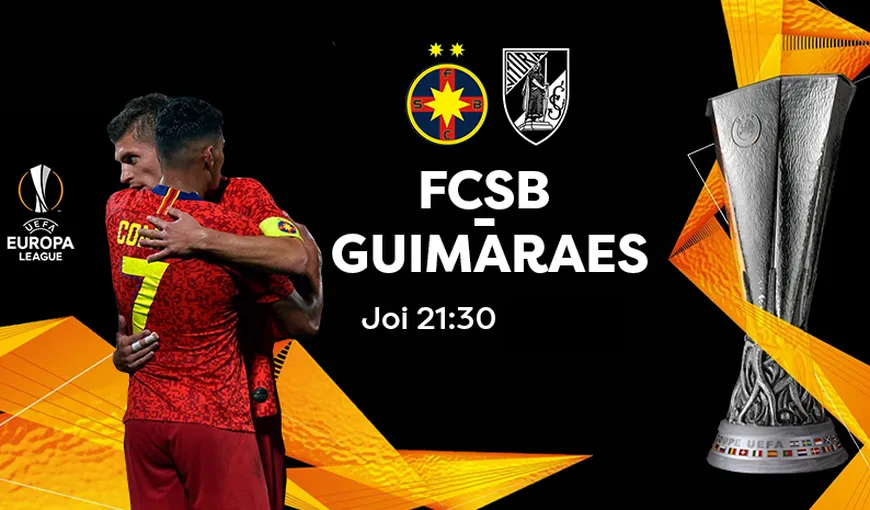 FCSB VITORIA GUIMARAES. Cine transmite la TV meciul FCSB – Vitoria Guimaraes din PLAY OFF EUROPA LEAGUE