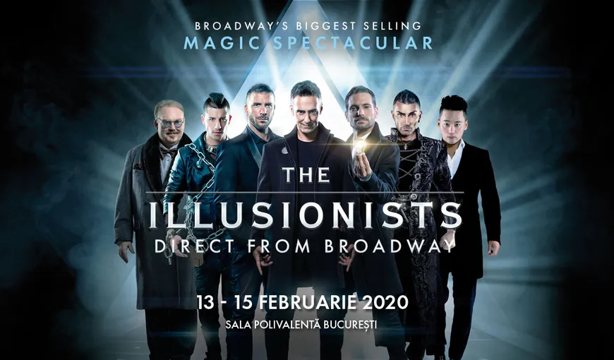 Cei mai mari iluzionişti din lume în premieră la Bucureşti: The Illusionists, în februarie la Sala Polivalentă
