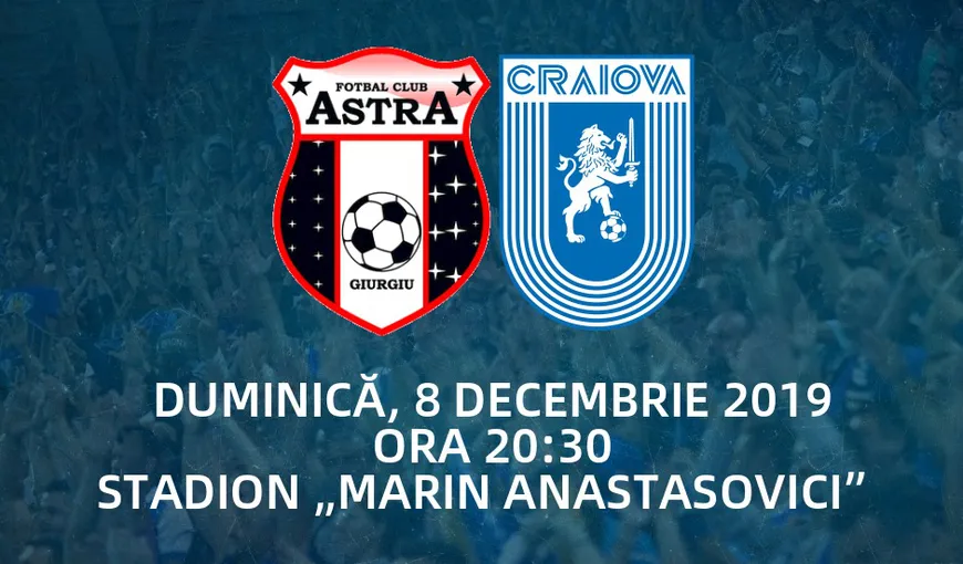 ASTRA – CSU CRAIOVA 1-0. Echipa din Giurgiu, noul lider în Liga 1