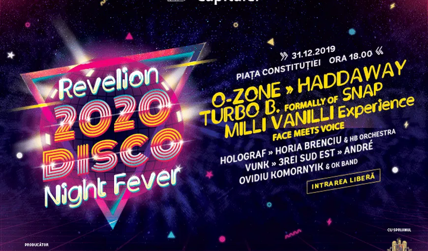 REVELION 2020. Disco Night Fever, hiturile anilor ’80 – ’90, în Piaţa Constituţiei: O-Zone, Haddaway, Milli Vanilli