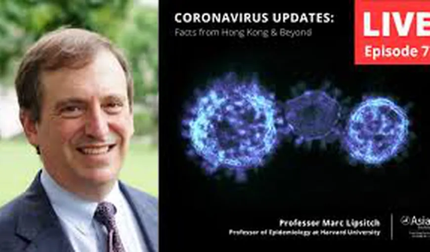 Pandemie coronavirus, avertisment teribil din parte unui profesor de la Harvard. Ce ne aşteaptă în următoarele luni