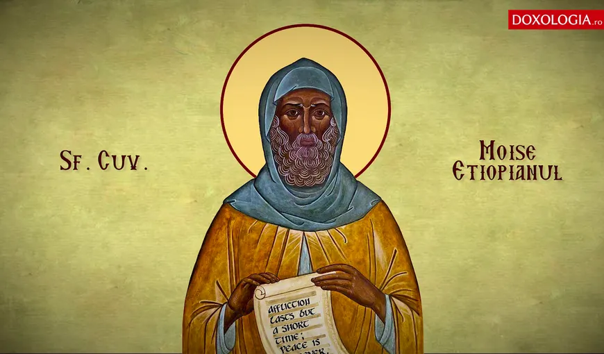 CALENDAR ORTODOX 28 AUGUST 2020. Sfântul Moise Etiopianul, grabnic ajutător al celor căzuţi în patima beţiei şi a desfrânării