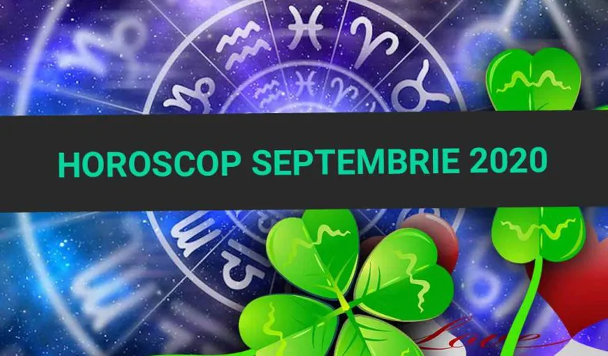 Horoscop LUNI 28 SEPTEMBRIE 2020. Cum începi săptămâna. Previziunile astrelor, runelor şi cărţilor de tarot