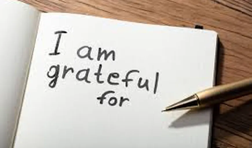 Exerciţiu de recunoştinţă. Cum să ne focusam pe lucrurile care merg bine în viaţa noastră