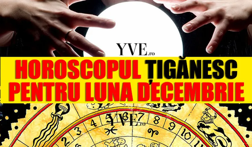Horoscop țigănesc pentru luna Decembrie