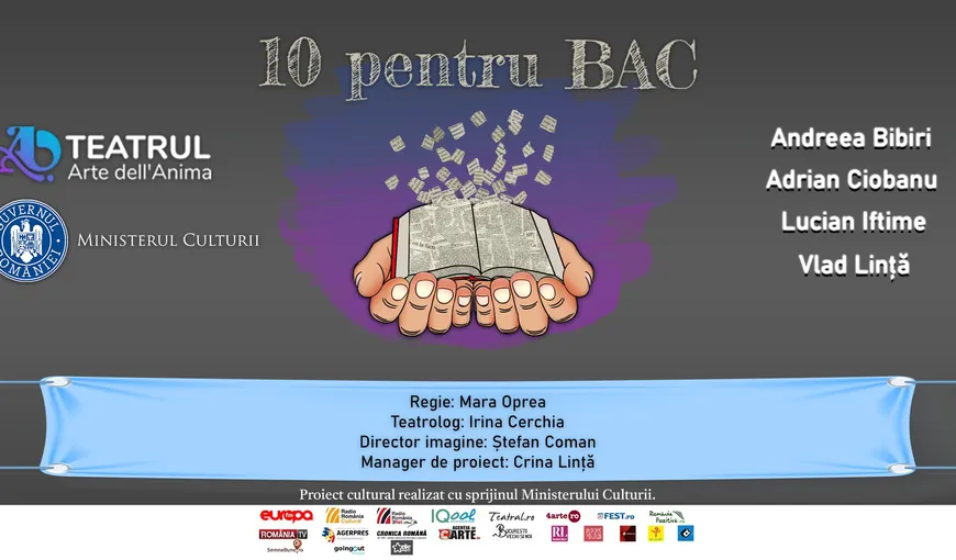 10 pentru BAC – Proiect realizat cu sprijinul Ministerului Culturii