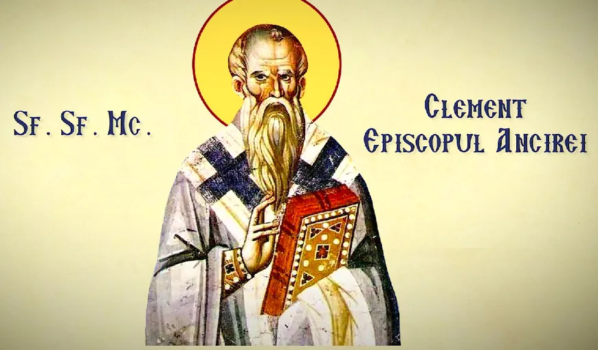 Calendar ortodox 23 ianuarie 2023. Sfântul Clement de Ancira, ocrotitorul celor năpăstuiţi. Cum şi când să i te rogi ca să scapi definitiv de necazuri