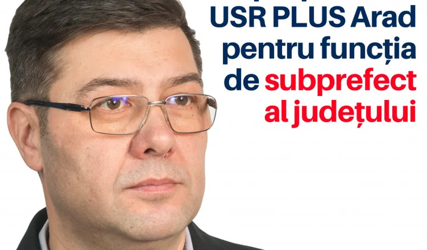 USR răspunde acuzelor PNL Arad, după ce au numit un subprefect fost la PSD: „Nu este o problemă. Şi PSD are oameni valoroşi”