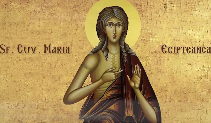 Calendar ortodox 1 aprilie 2023. Sfânta Maria Egipteanca îi ajută pe cei rătăciţi să revină pe calea cea dreaptă