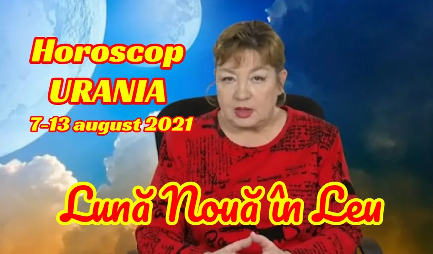 Horoscop Urania 7-13 august 2021. Lună Nouă în Leu. Este momentul noilor începuturi, iar contextul astral le insuflă nativilor curaj pentru a porni la drum