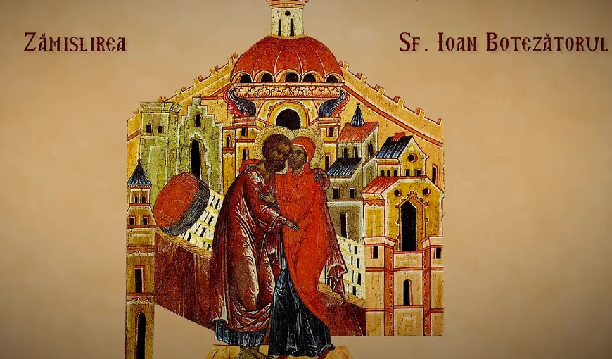 Calendar ortodox 23 septembrie 2022. Zămislirea Sfântului Ioan Botezătorul. Rugăciunea care îi protejează pe copii și îi aduce pe calea cea dreaptă pe cei rătăciţi