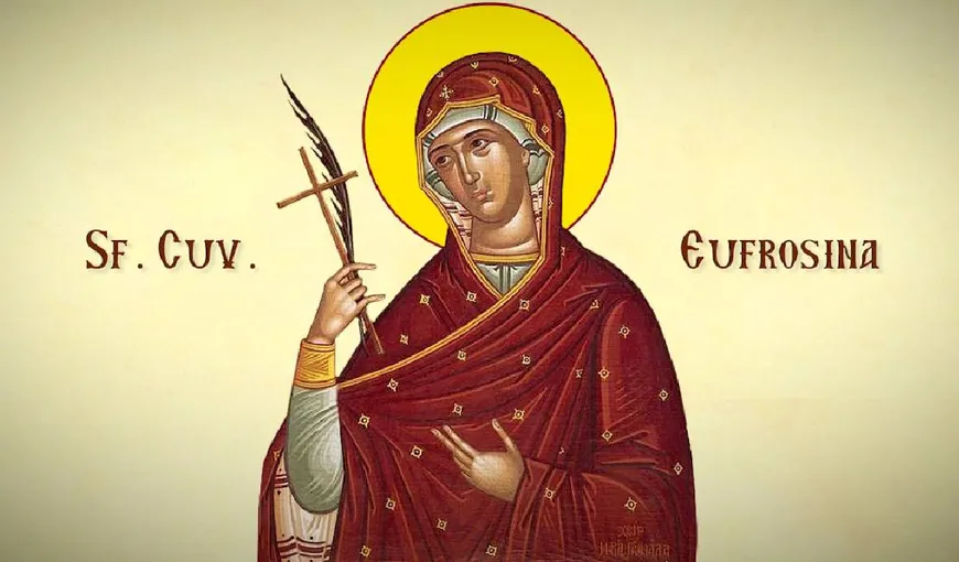 Calendar ortodox 25 septembrie 2021. Sfânta Cuvioasă Eufrosina. Rugăciune puternică pentru vindecarea bolilor, alungarea necazurilor, întărire în fața problemelor