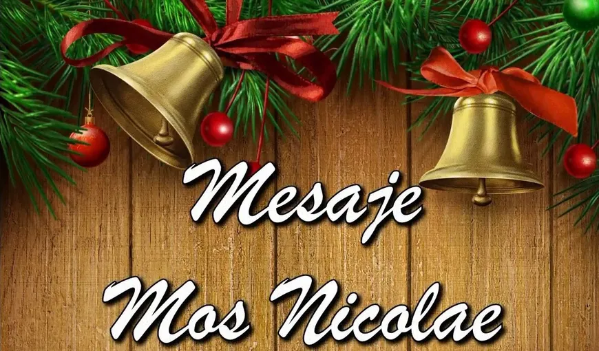 Mesaje de Sfantul Nicolae. Cele mai frumoase mesaje de Moş Nicolae 2021
