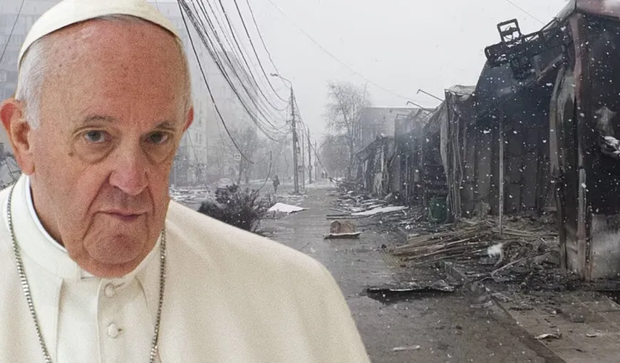Papa Francisc condamnă invazia Ucrainei de către Rusia, numind-o „un război odios”