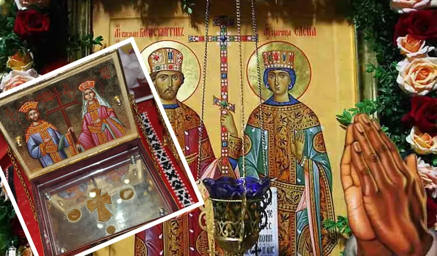 Calendar ortodox 21 mai 2023. Cruce roşie. Sfinţii Împăraţi Constantin şi Elena. Rugăciunea care te scoate din orice necaz