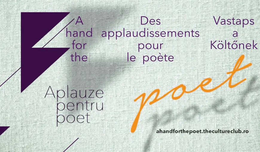 Aplauze pentru poet, proiect inedit de promovare a poeziei româneşti clasice şi moderne. O nouă serie, din 27 septembrie 2022