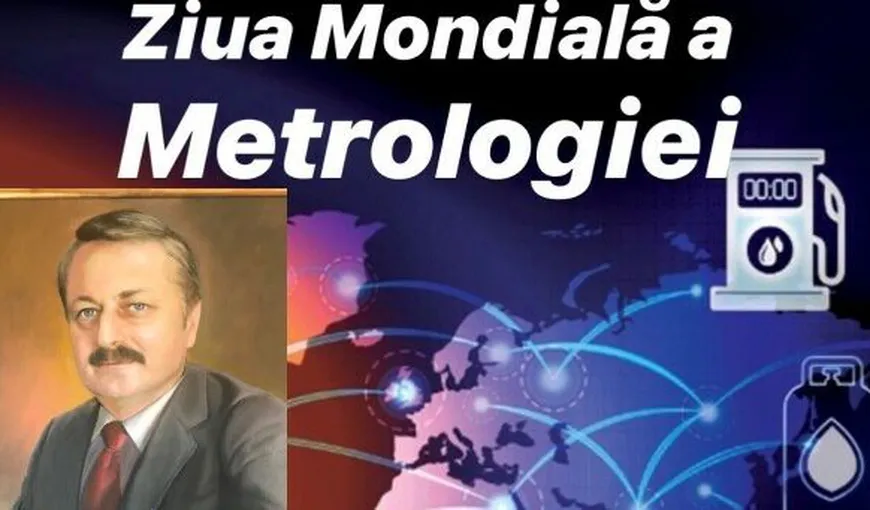 Ziua Mondială a Metrologiei 2023. Fănel Iacobescu, președintele Societăţii Române de Măsurări: „La mulți ani tuturor celor care stau la baza tuturor realizărilor din acest domeniu”