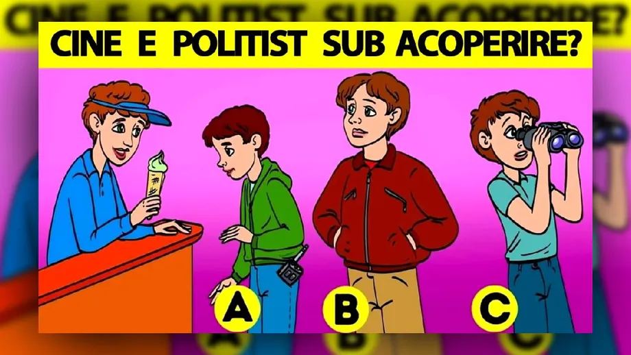 Test de logică. Identifică polițistul sub acoperire. Care dintre cei 3 tineri are ceva de ascuns